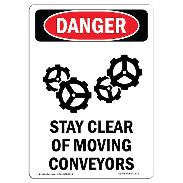 Signmission OSHA Danger Sign, Stay Clear Of Moving, 10in X 7in Rigid Plastic, 7" W, 10" L, Portrait OS-DS-P-710-V-1579 - main